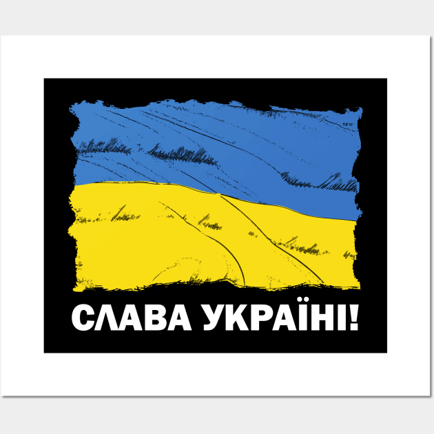 United we stand! Glory to Ukraine! РАЗОМ МИ ЄДИНІ ! СЛАВА УКРАЇНІ ! Slava UkrainiUkraine flag Wall Art by grimsoulart